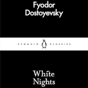 White Nights by Fyodor Dostoyevsky: A Timeless Story of Love, Longing & Solitude | Classic Fiction, Russian Literature, Romantic Novella
