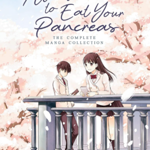 I Want to Eat Your Pancreas – Complete Manga Edition | Emotional Japanese Romance Manga About Friendship, Life, Loss & Healing | Beautifully Illustrated...
